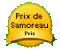 Cette Oeuvre a re�u le Prix de Samoreau